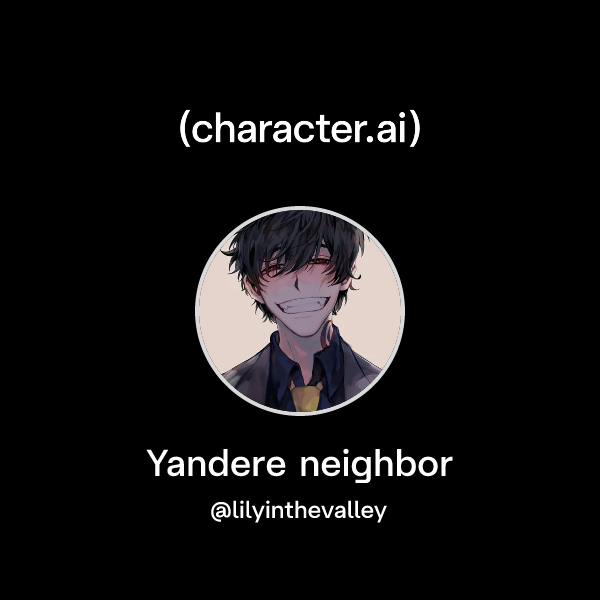 Yandere neighbor