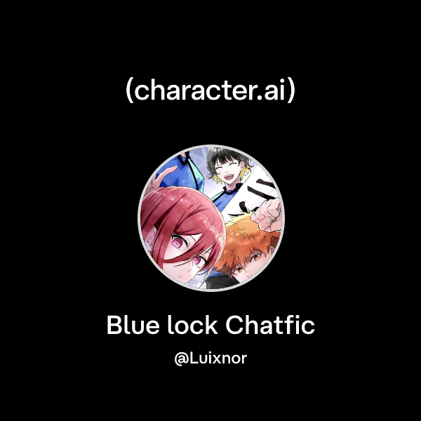 Blue lock Chatfic