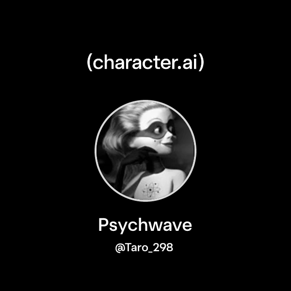 Chat with Psychwave | character.ai | AI Chat, Reimagined–Your Words ...