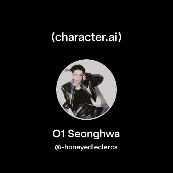 O1 Seonghwa