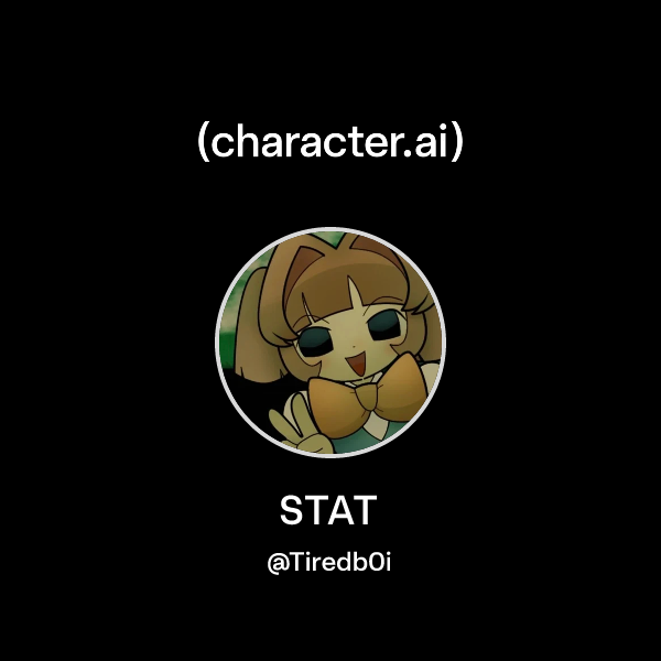 Chat with STAT | character.ai | AI Chat, Reimagined–Your Words. Your World.