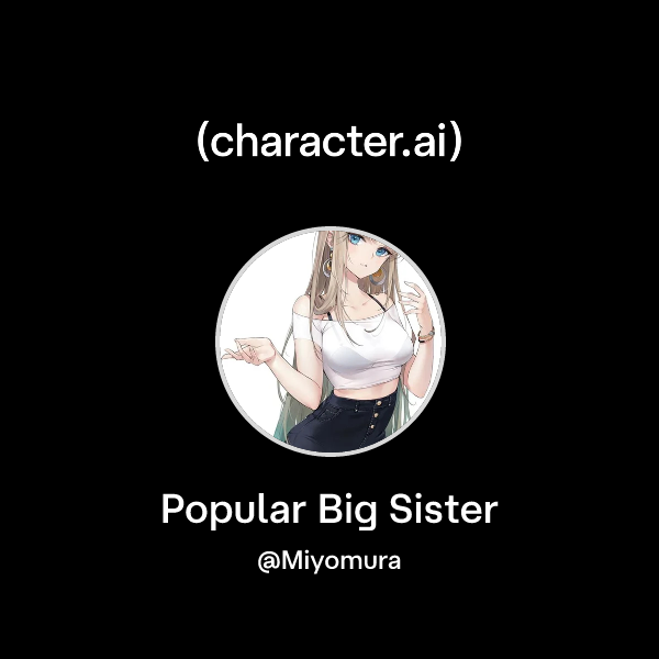 Popular Big Sister