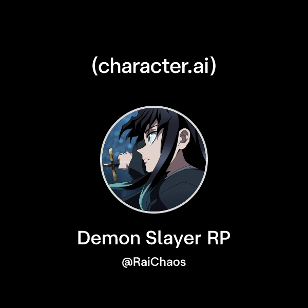 Chat with Demon Slayer RP | character.ai | AI Chat, Reimagined–Your ...