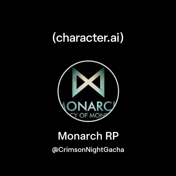 Chat with Monarch RP | character.ai | AI Chat, Reimagined–Your Words ...