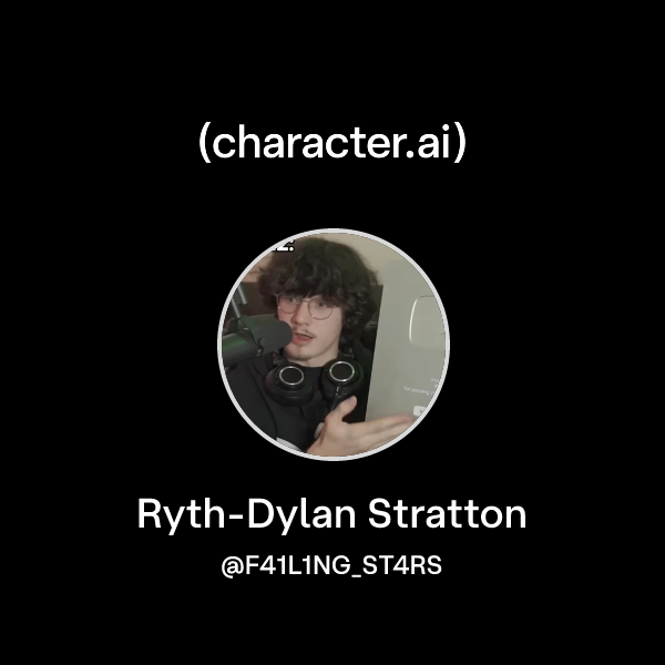 Chat with Ryth-Dylan Stratton | character.ai | AI Chat, Reimagined–Your ...