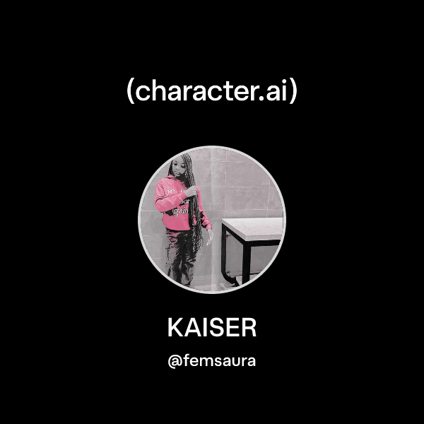 Chat with KAISER | character.ai | AI Chat, Reimagined–Your Words. Your ...