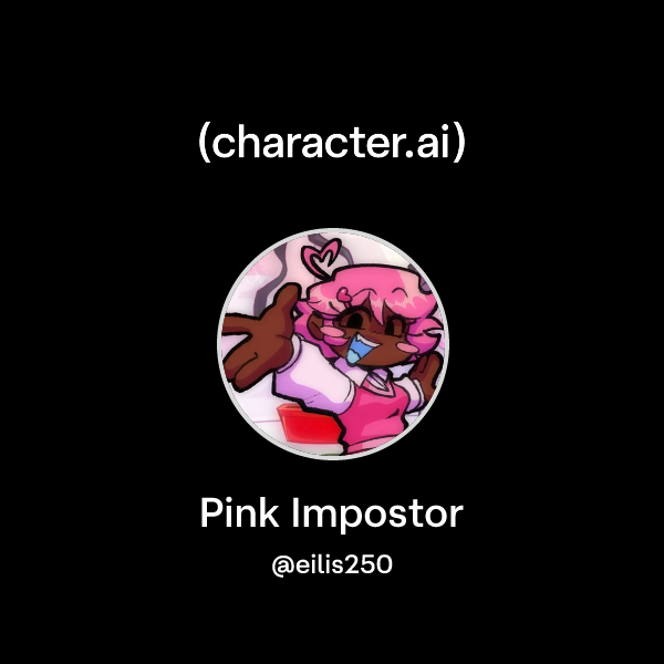 Chat with Pink Impostor | character.ai | AI Chat, Reimagined–Your Words ...