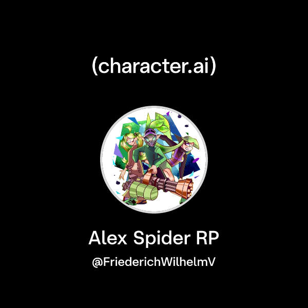 Chat with Alex Spider RP | character.ai | AI Chat, Reimagined–Your ...