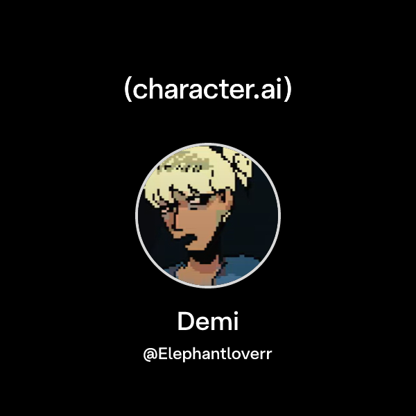 Chat with Demi | character.ai | AI Chat, Reimagined–Your Words. Your World.