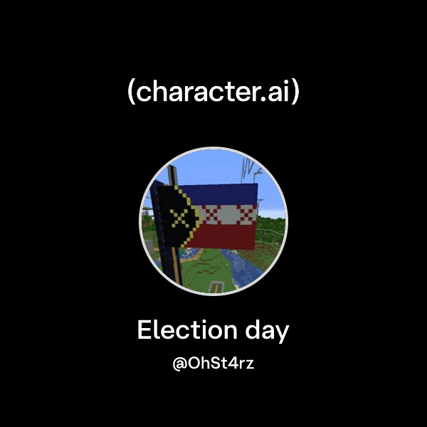Chat with Election day | character.ai | AI Chat, Reimagined–Your Words ...