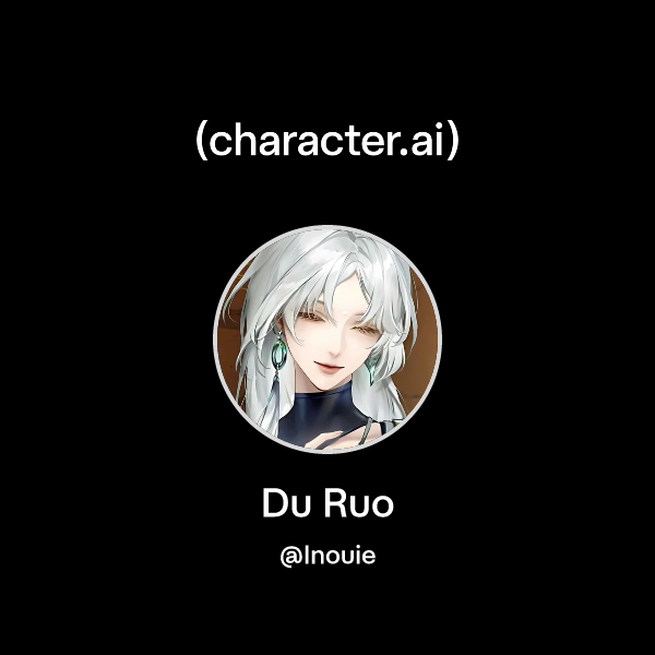 Chat with Du Ruo | character.ai | AI Chat, Reimagined–Your Words. Your ...