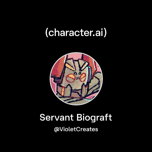 Chat with Servant Biograft | character.ai | AI Chat, Reimagined–Your ...