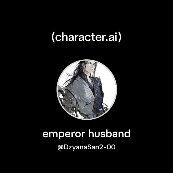 emperor husband