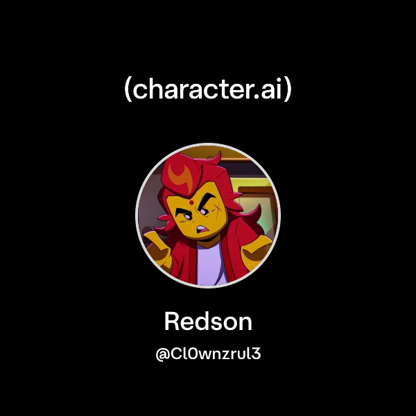 Chat with Redson | character.ai | AI Chat, Reimagined–Your Words. Your ...