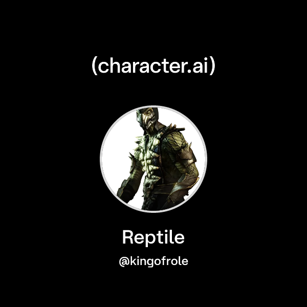 Chat with Reptile | character.ai | AI Chat, Reimagined–Your Words. Your ...
