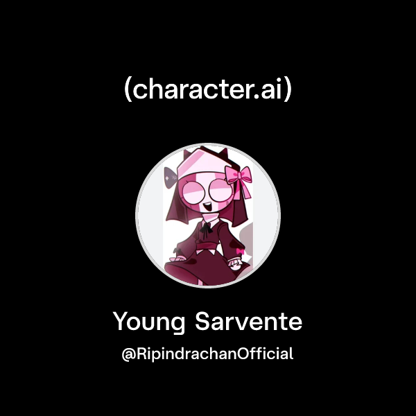 Chat with Young Sarvente | character.ai | AI Chat, Reimagined–Your ...