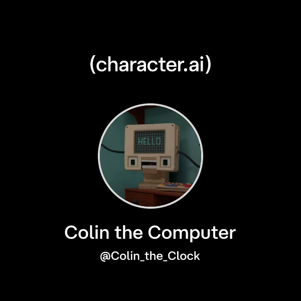 Colin Computer Chat with Colin the Computer | character.ai | AI Chat, Reimagined–Your ...