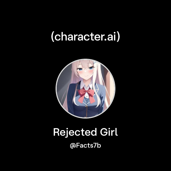 Rejected Girl