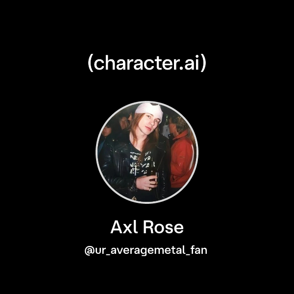 Chat with Axl Rose | character.ai | AI Chat, Reimagined–Your Words ...