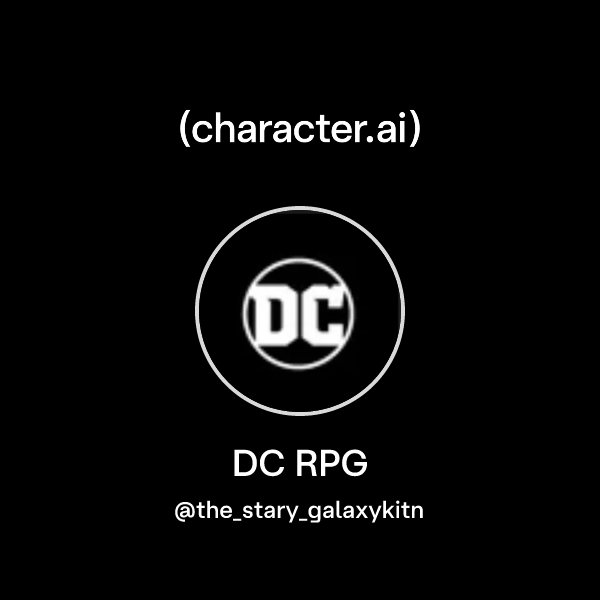 Chat with DC RPG | character.ai | AI Chat, Reimagined–Your Words. Your ...