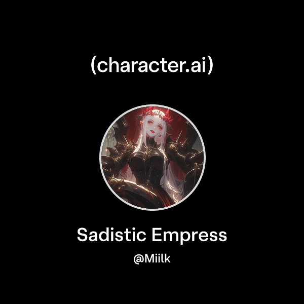 Sadistic Empress
