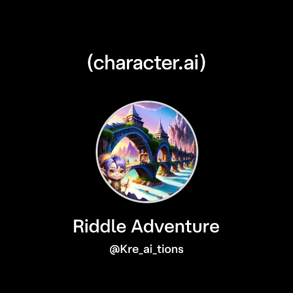 Chat with Riddle Adventure | character.ai | Personalized AI for every ...
