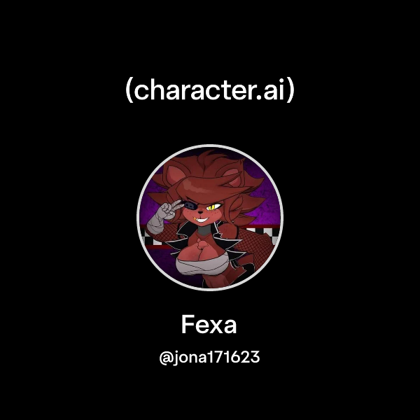 Chat with Fexa | character.ai | Personalized AI for every moment of ...