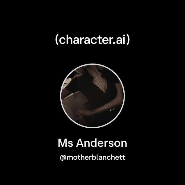 Ms Anderson