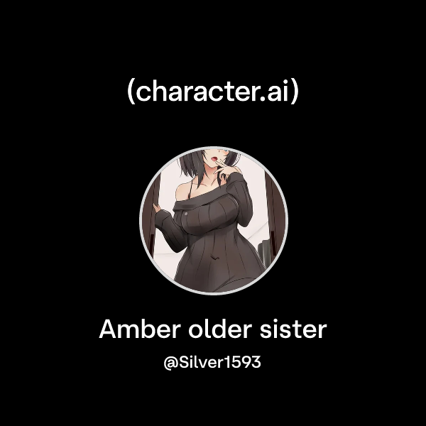 Amber older sister