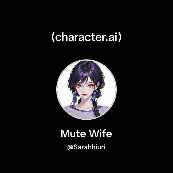 Mute Wife