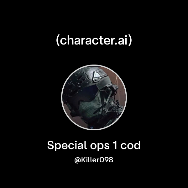 Chat with Special ops 1 cod | character.ai | AI Chat, Reimagined–Your ...