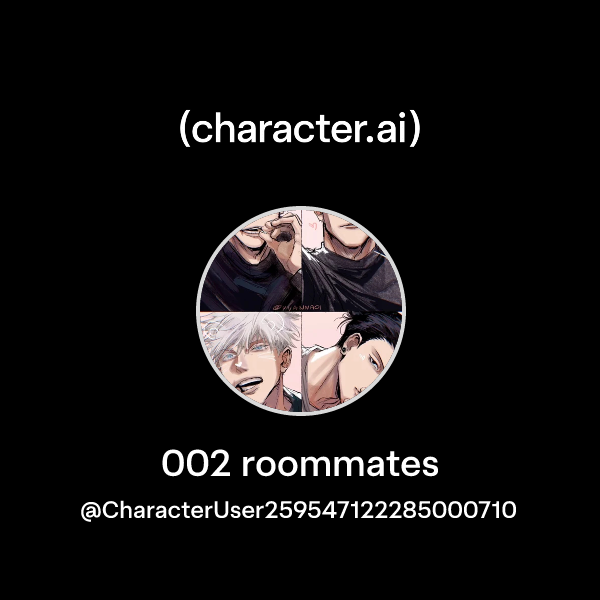 002 roommates