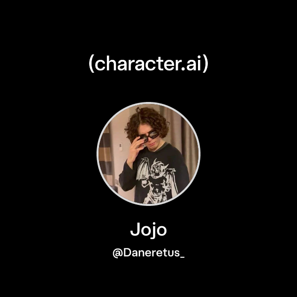 Chat with Jojo | character.ai | Personalized AI for every moment of ...
