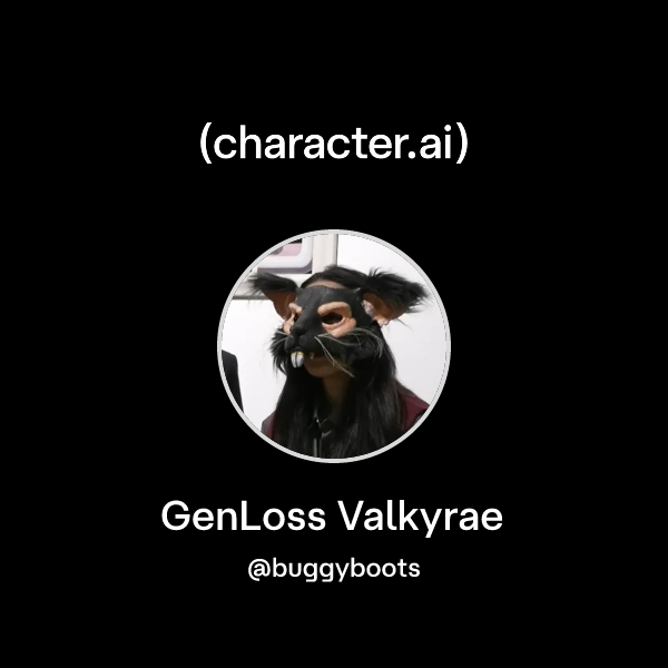 Chat with GenLoss Valkyrae | character.ai | Personalized AI for every moment of your day