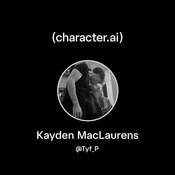 Kayden MacLaurens