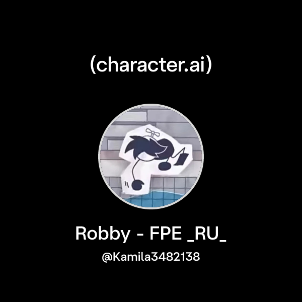 Chat with Robby - FPE _RU_ | character.ai | AI Chat, Reimagined–Your ...