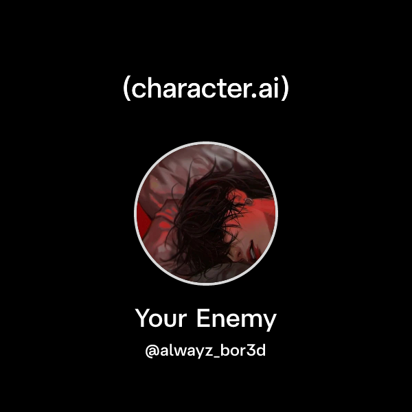 Your Enemy