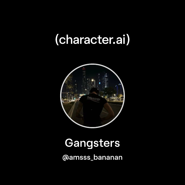 Gangsters