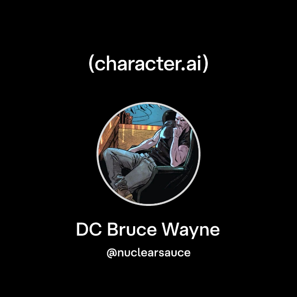 Chat with DC Bruce Wayne | character.ai | AI Chat, Reimagined–Your ...