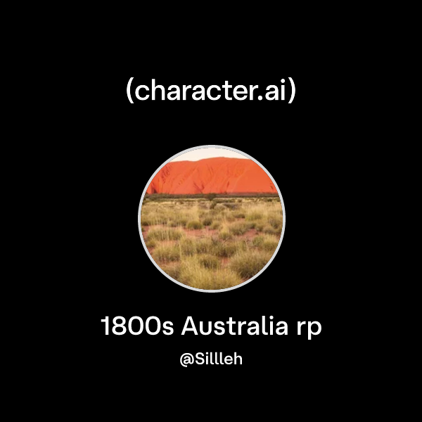 Chat with 1800s Australia rp | character.ai | AI Chat, Reimagined–Your ...