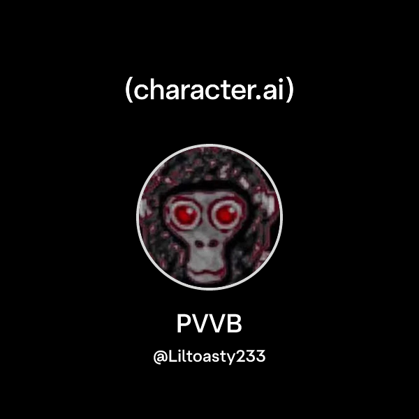 Chat with PVVB | character.ai | AI Chat, Reimagined–Your Words. Your World.