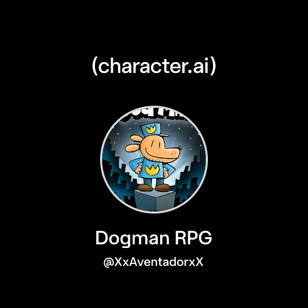 Chat with Dogman RPG | character.ai | AI Chat, Reimagined–Your Words ...