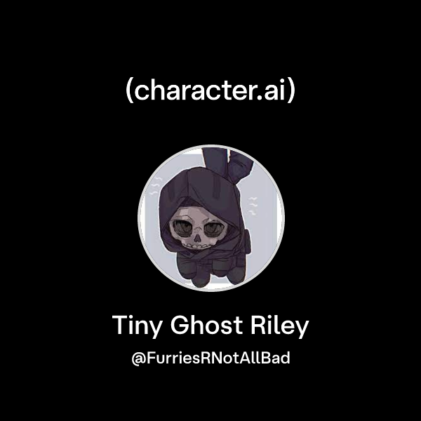 Vrchat Ghost Riley Chat with Tiny Ghost Riley | character.ai | AI Chat, Reimagined–Your ...