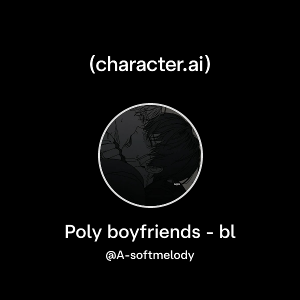 Poly boyfriends - bl