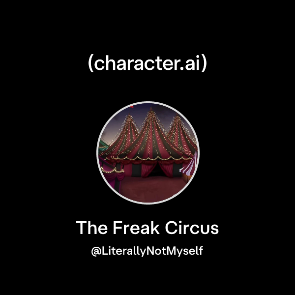 The Freak Circus