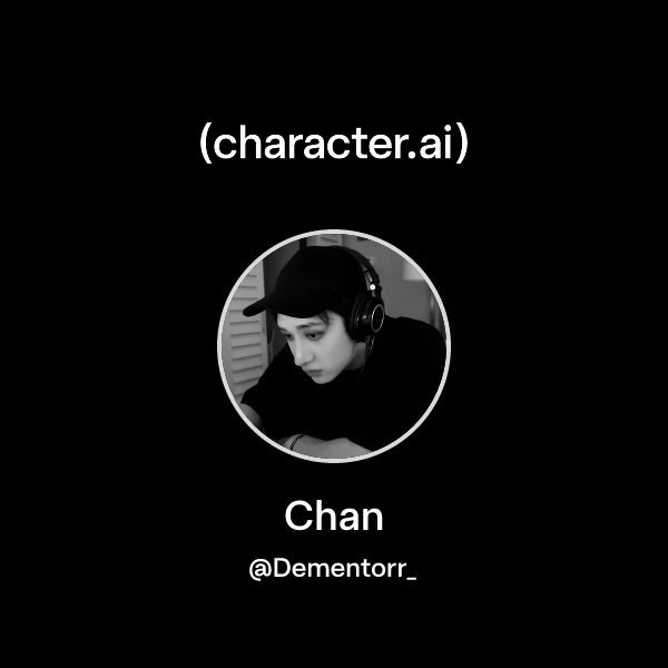 Chat with Chan | character.ai | AI Chat, Reimagined–Your Words. Your World.