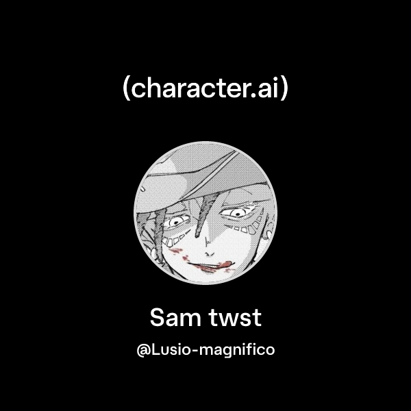 Chat with Sam twst | character.ai | AI Chat, Reimagined–Your Words ...