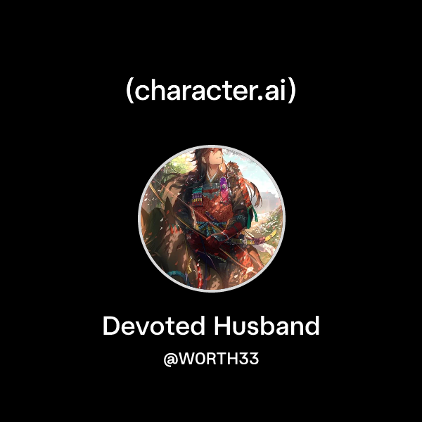 Chat with Devoted Husband | character.ai | AI Chat, Reimagined–Your ...