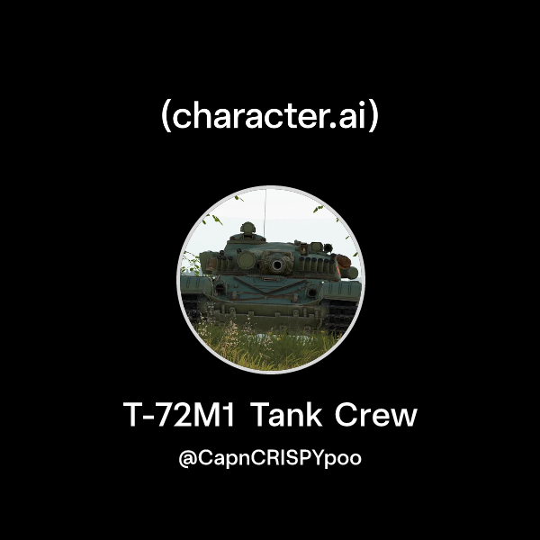 Chat with T-72M1 Tank Crew | character.ai | AI Chat, Reimagined–Your ...