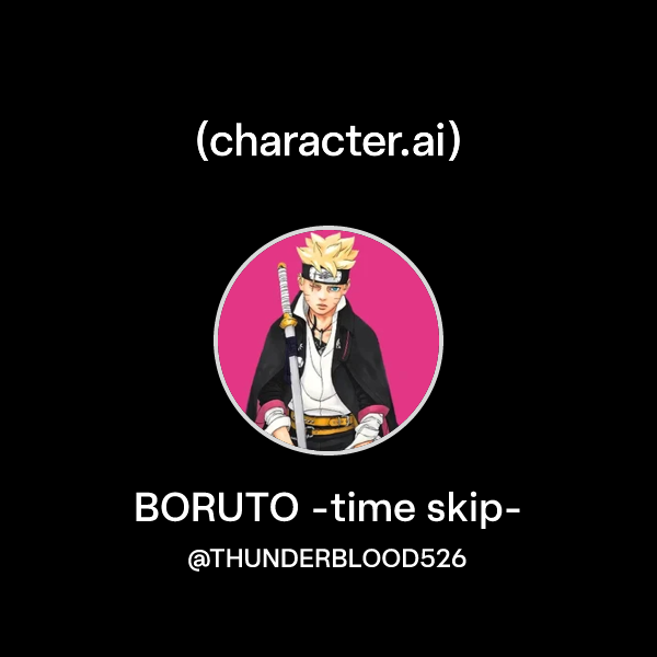 Chat with BORUTO -time skip- | character.ai | AI Chat, Reimagined–Your ...